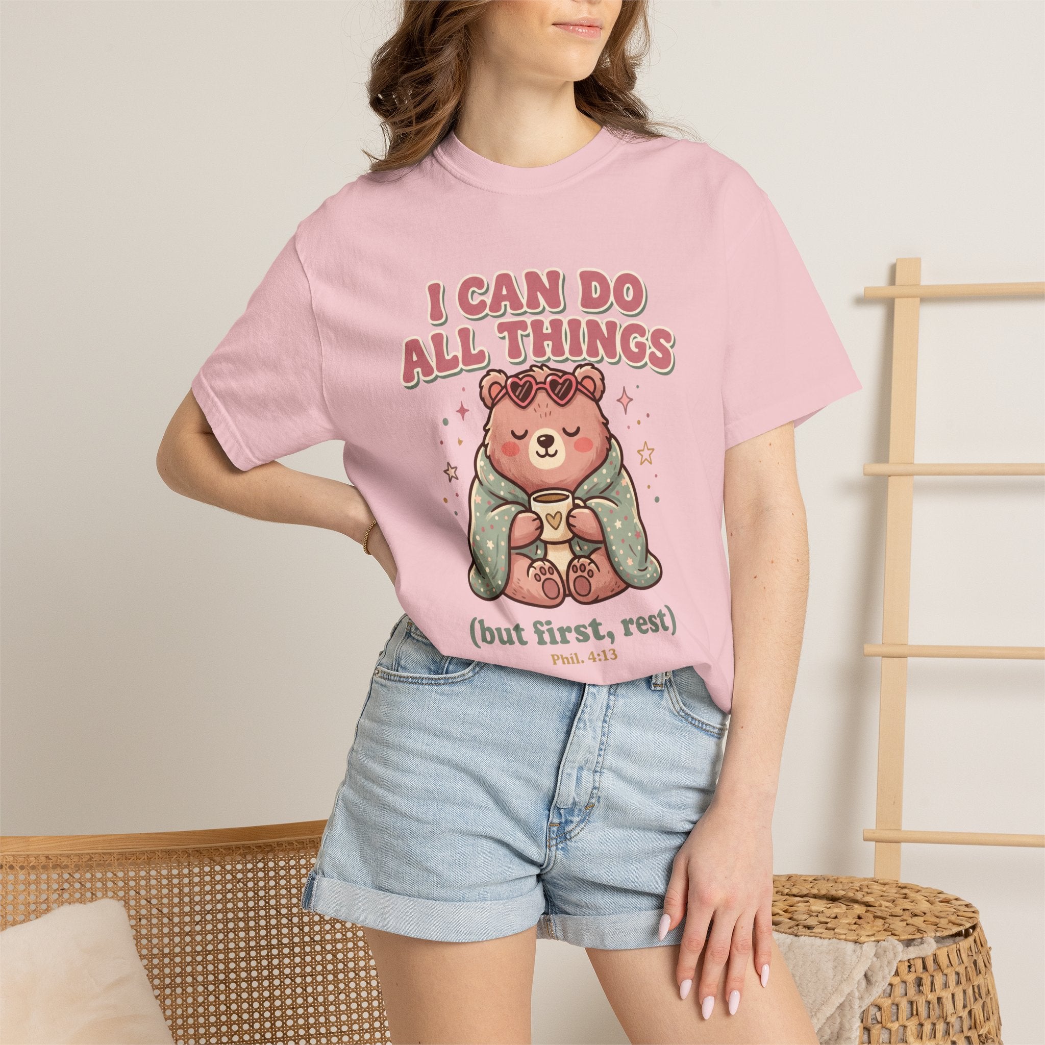 I Can Do All Things but first, rest Cute Bear Inspirational T-Shirt