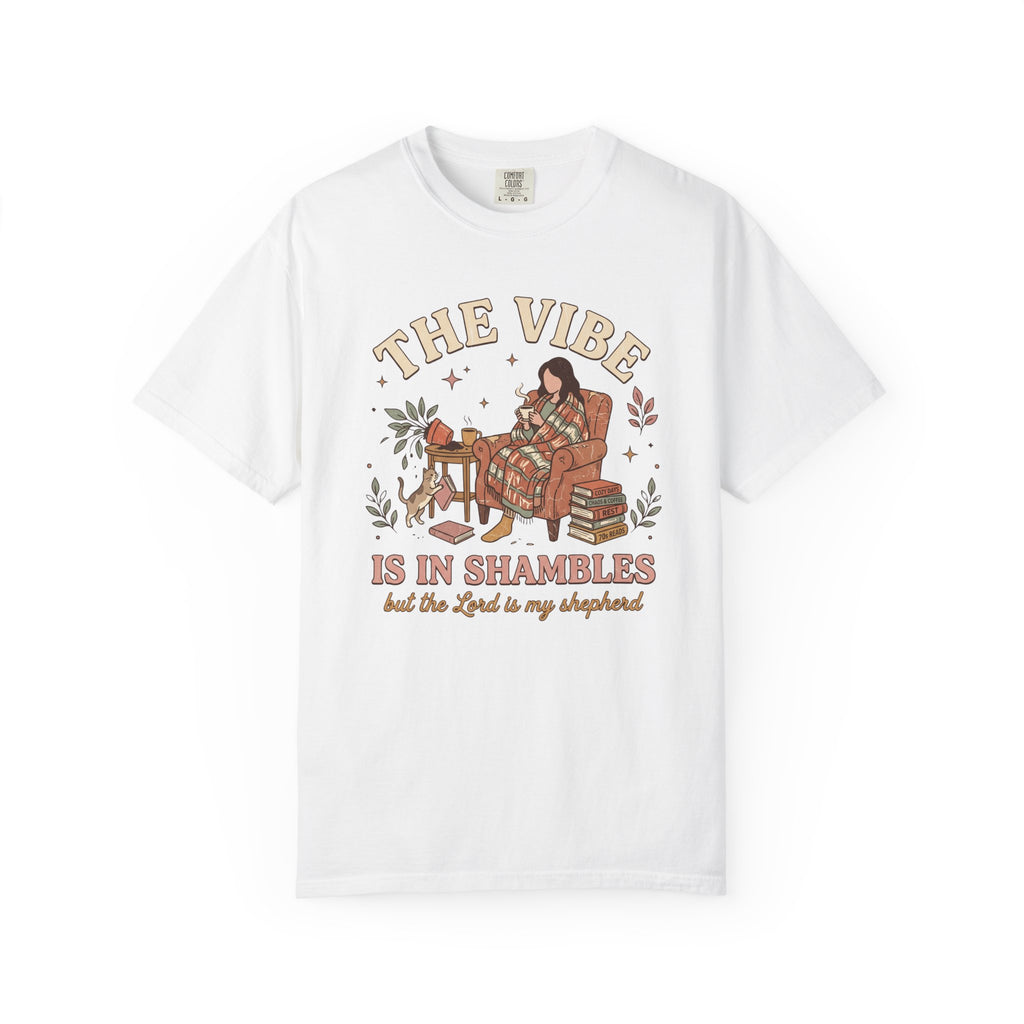 The Vibe Is in Shambles T-Shirt