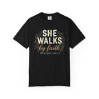 She Walks by Faith (2 Cor. 5:7) T-Shirt