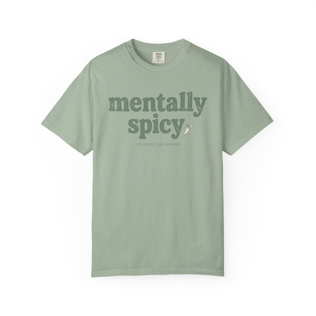Mentally Spicy T-Shirt