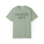 Mentally Spicy T-Shirt
