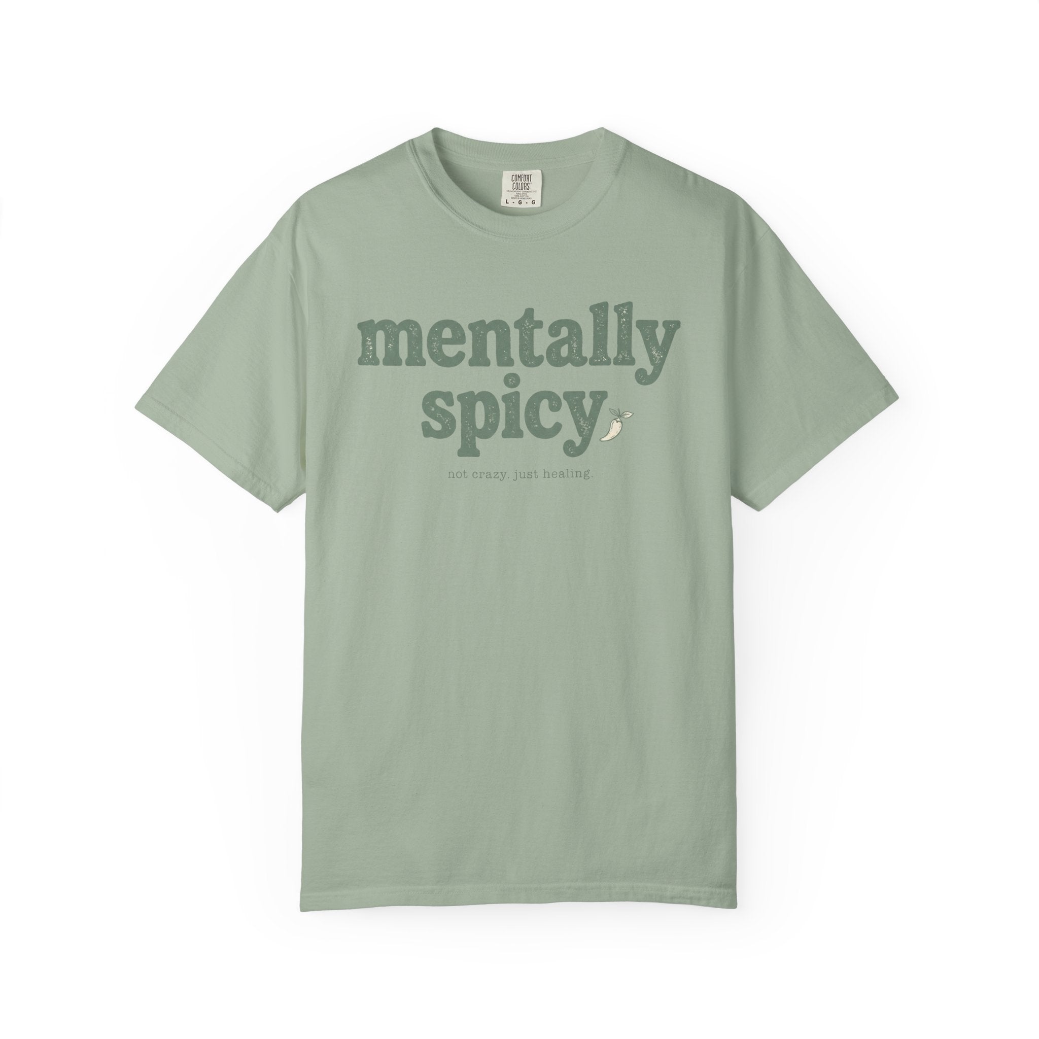 Mentally Spicy Funny Self-Care Graphic T-Shirt