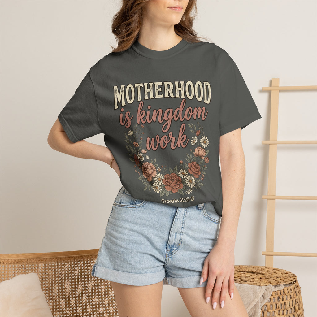 Motherhood Is Kingdom Work Floral Mom Appreciation T-Shirt