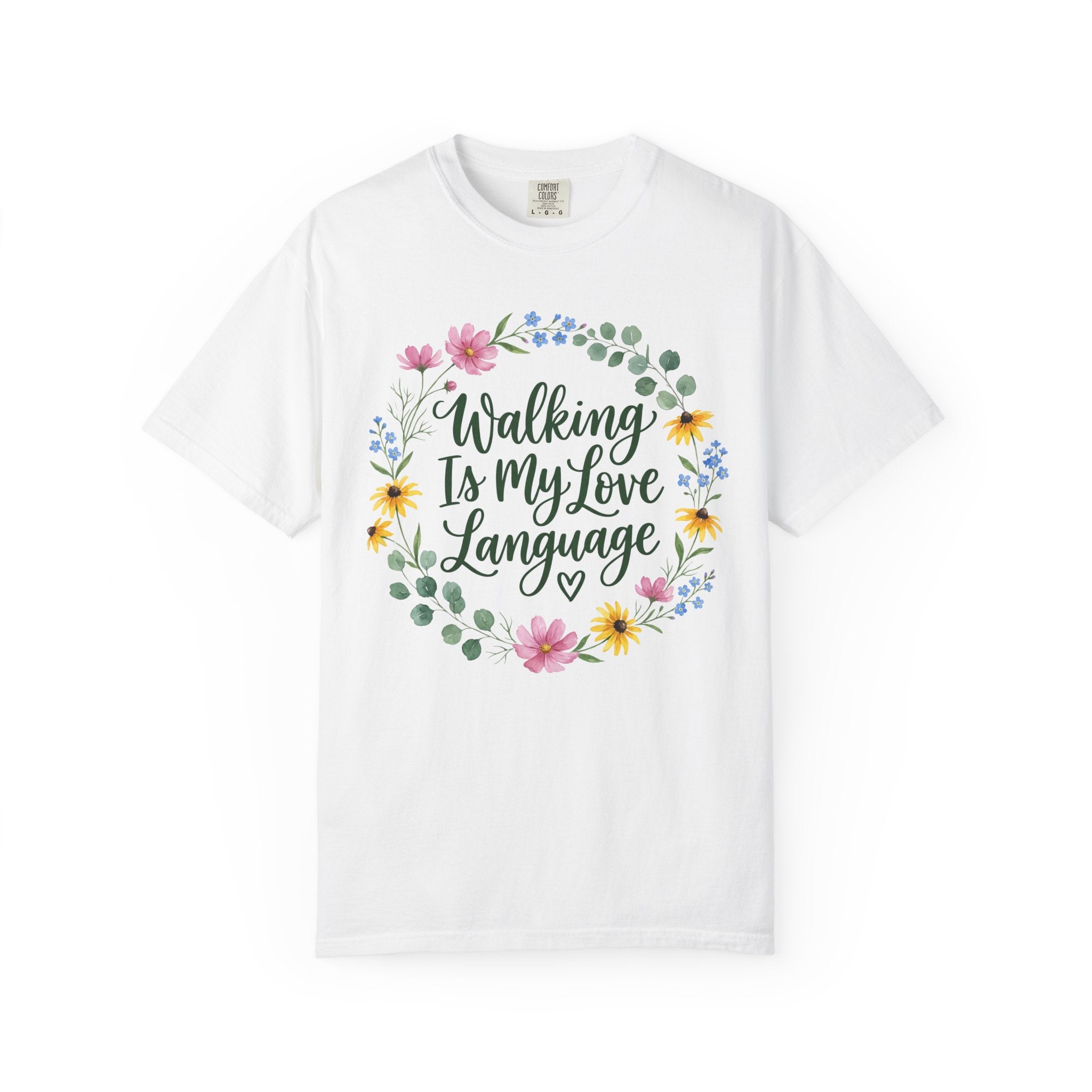 Walking Is My Love Language T-Shirt