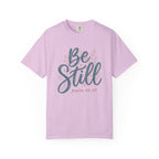 Be Still (Psalm 46:10) Christian Faith T-Shirt