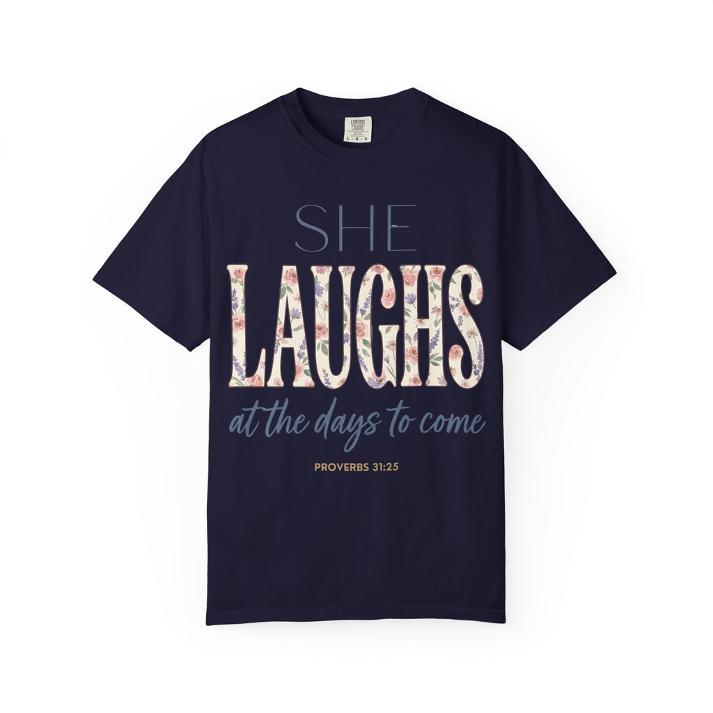 She Laughs (Proverbs 31:25) T-Shirt