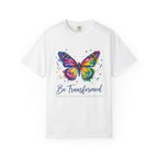 Be Transformed Butterfly Colorful Inspirational T-Shirt