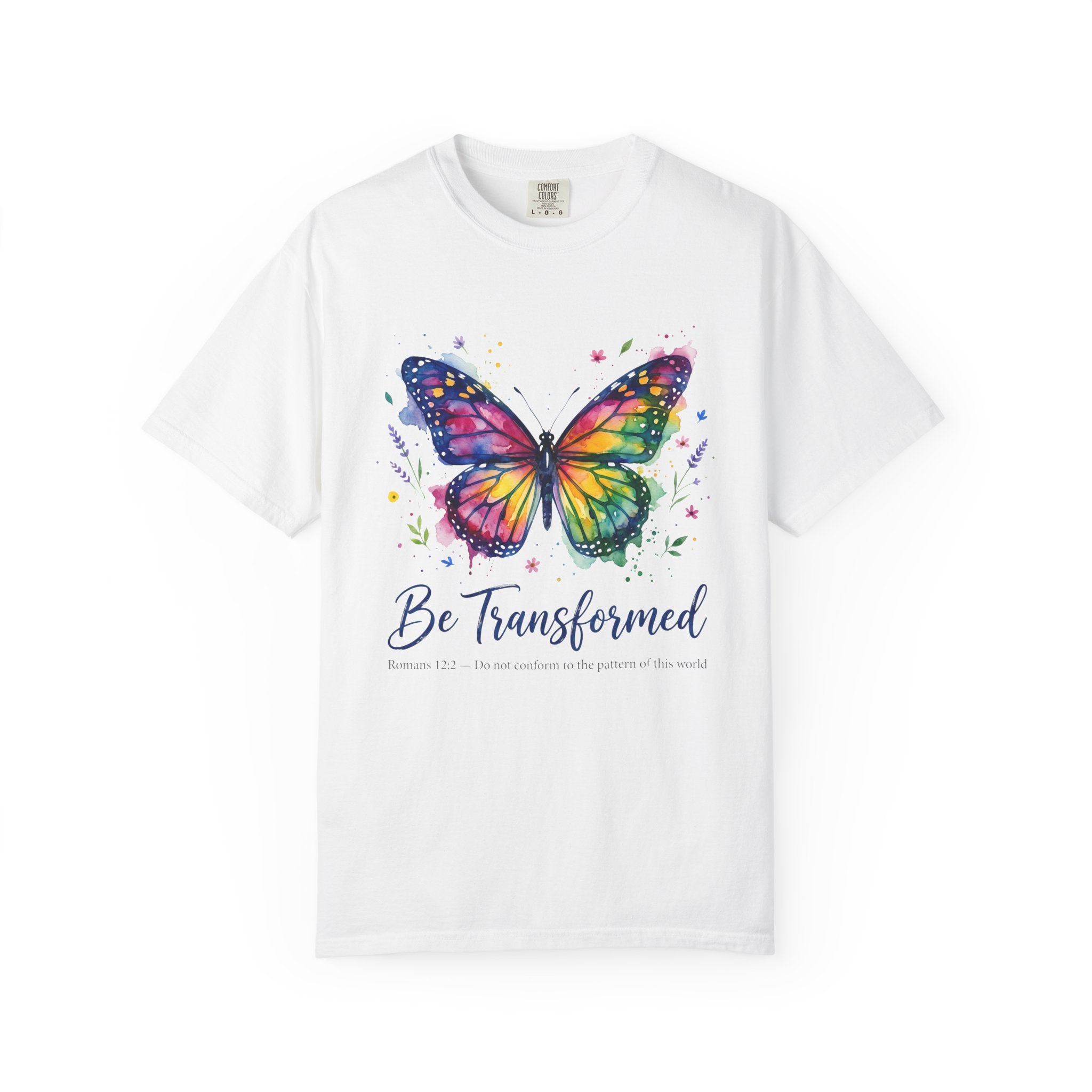Be Transformed Butterfly Colorful Inspirational T-Shirt