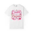 Created With a Purpose T-Shirt