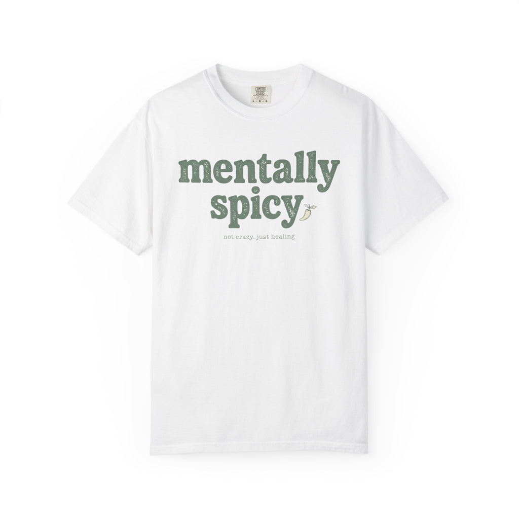 Mentally Spicy T-Shirt