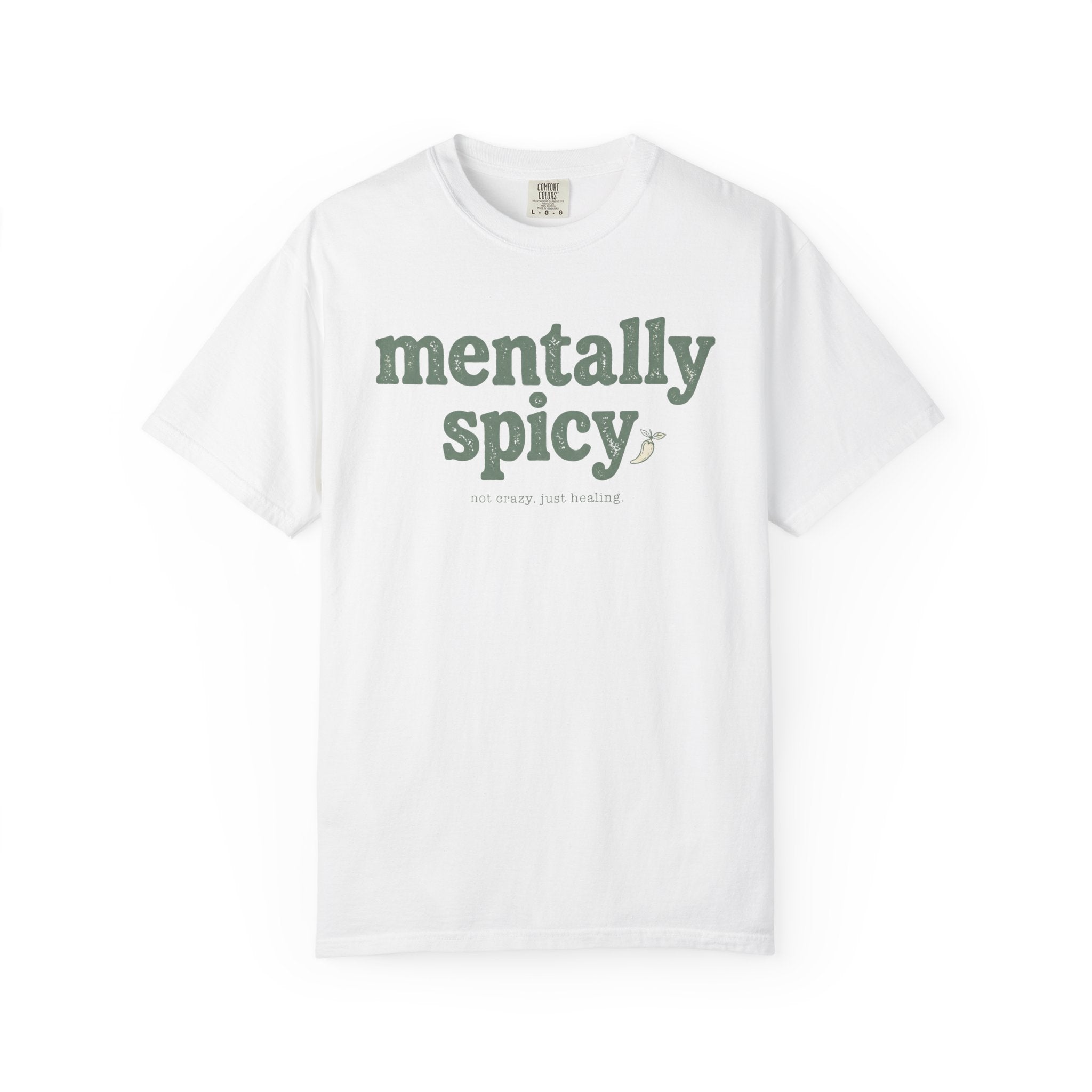 Mentally Spicy Funny Self-Care Graphic T-Shirt