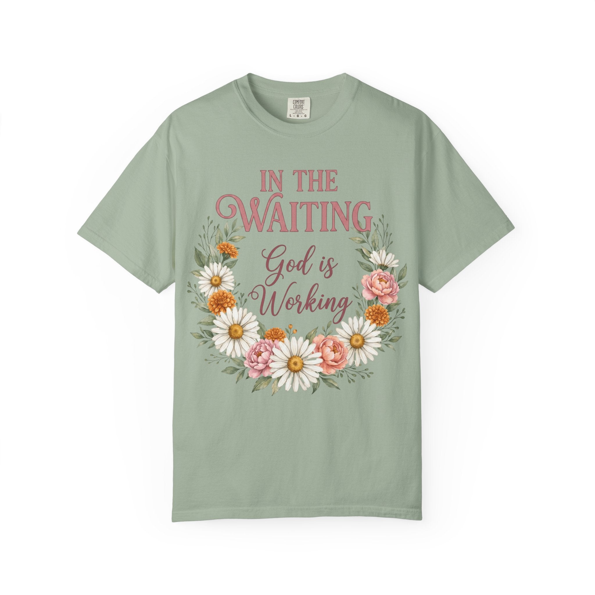 In the Waiting God is Working Inspirational Faith Floral T-Shirt