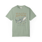 When You Go Through Deep Waters T-Shirt