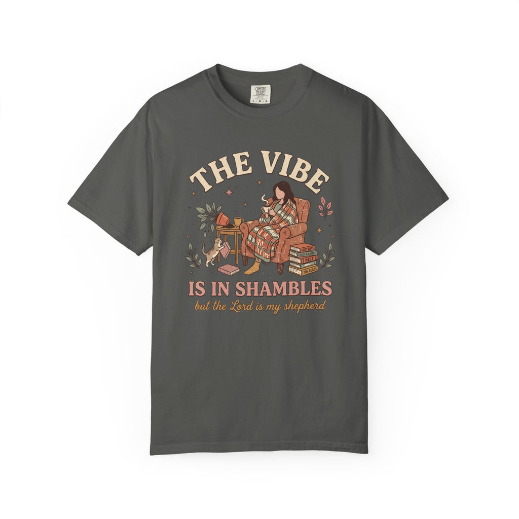 The Vibe Is in Shambles T-Shirt
