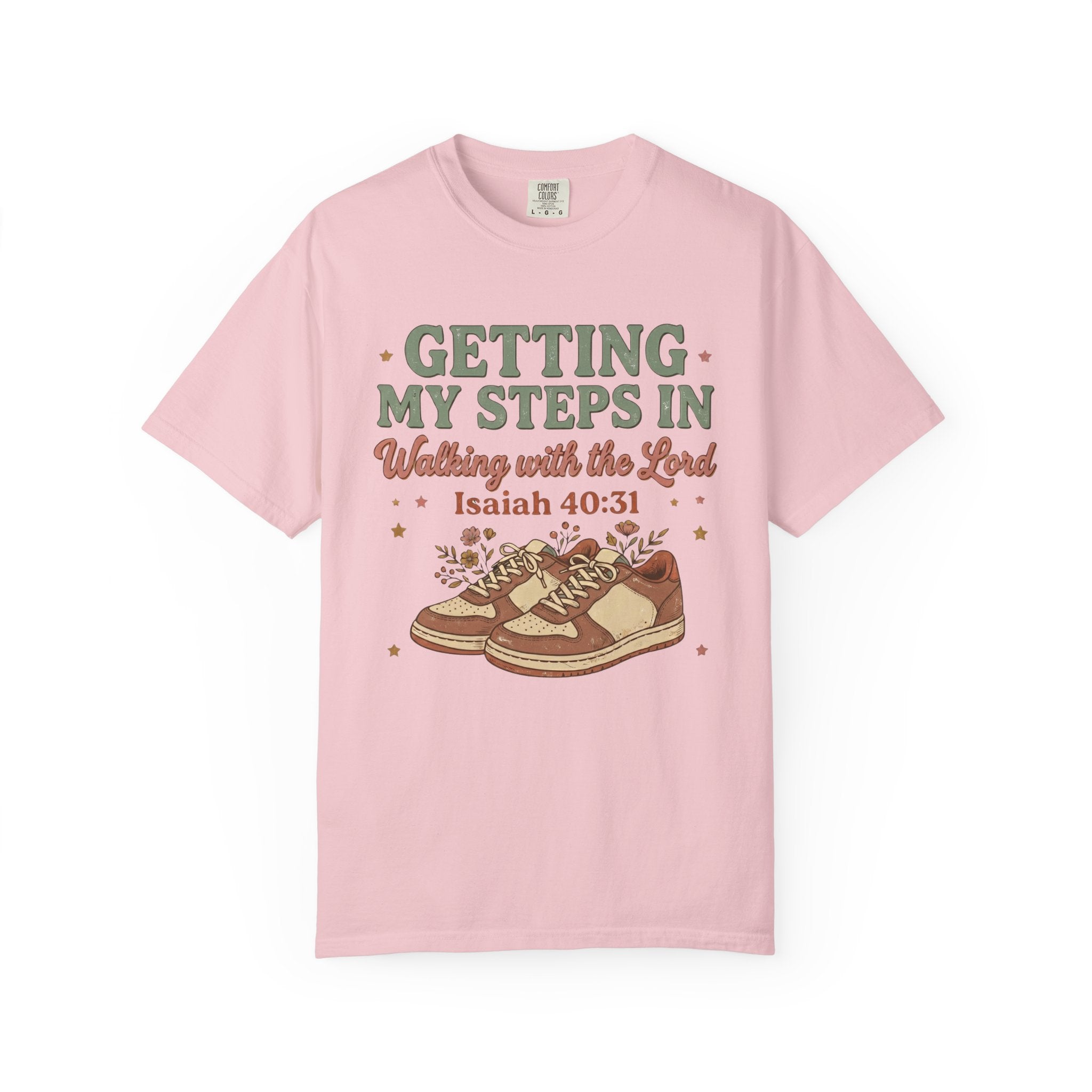 Getting My Steps In, Walking with the Lord (Isaiah 40:31) Faith Walk T-Shirt