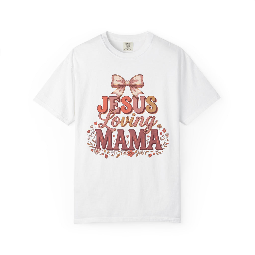 Jesus Loving Mama T-Shirt