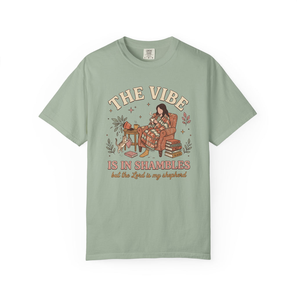 The Vibe Is in Shambles T-Shirt