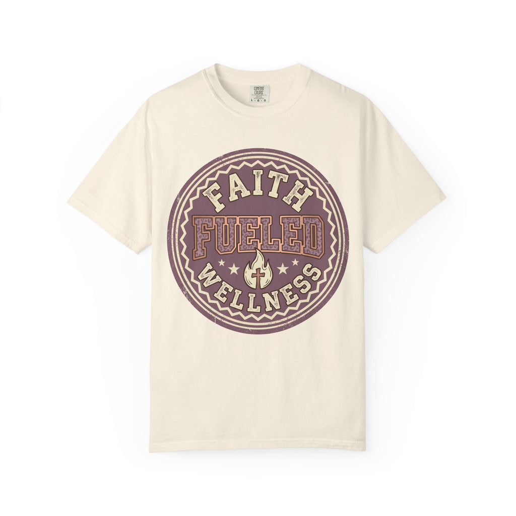 Faith Fueled Wellness T-Shirt