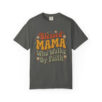 Blessed Mama Who Walks By Faith Retro Floral Christian T-Shirt