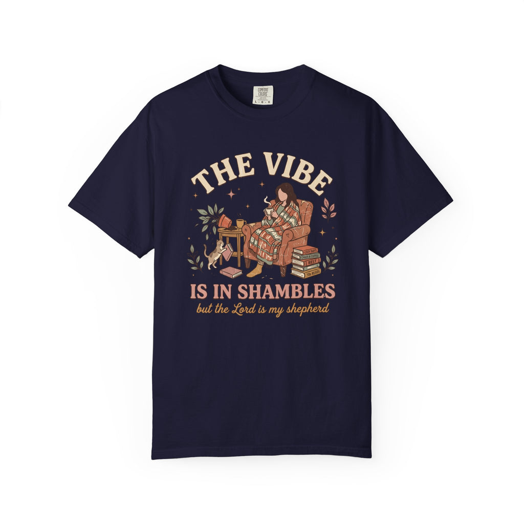 The Vibe Is in Shambles T-Shirt