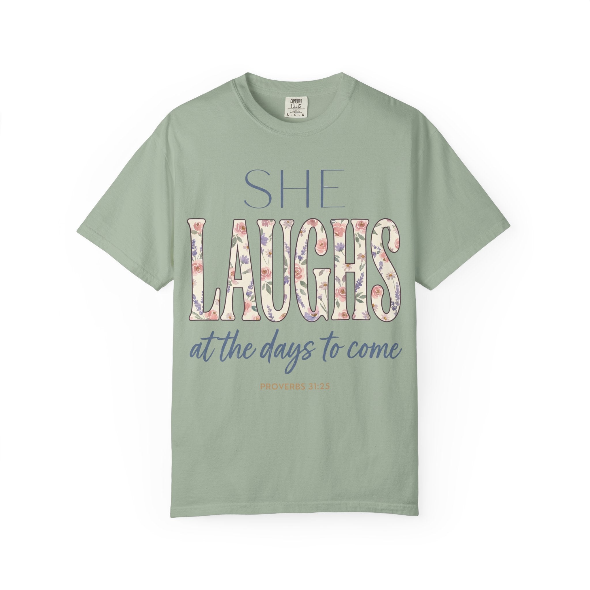 She Laughs (Proverbs 31:25) T-Shirt