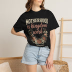 Motherhood Is Kingdom Work Floral Mom Appreciation T-Shirt