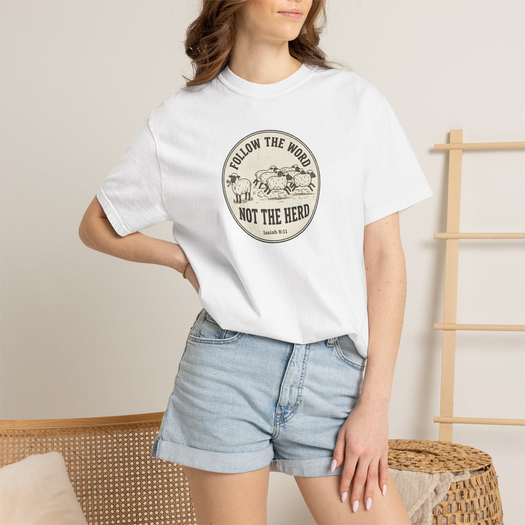 Follow the Word Not the Herd Graphic T-Shirt