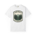 A Slow Walk Is Better Than No Walk Nature Patch T-Shirt