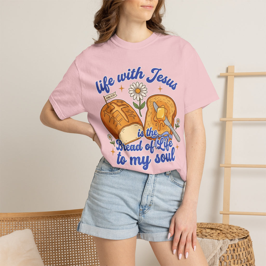 Jesus is the Bread of Life to My Soul Christian Graphic T-Shirt
