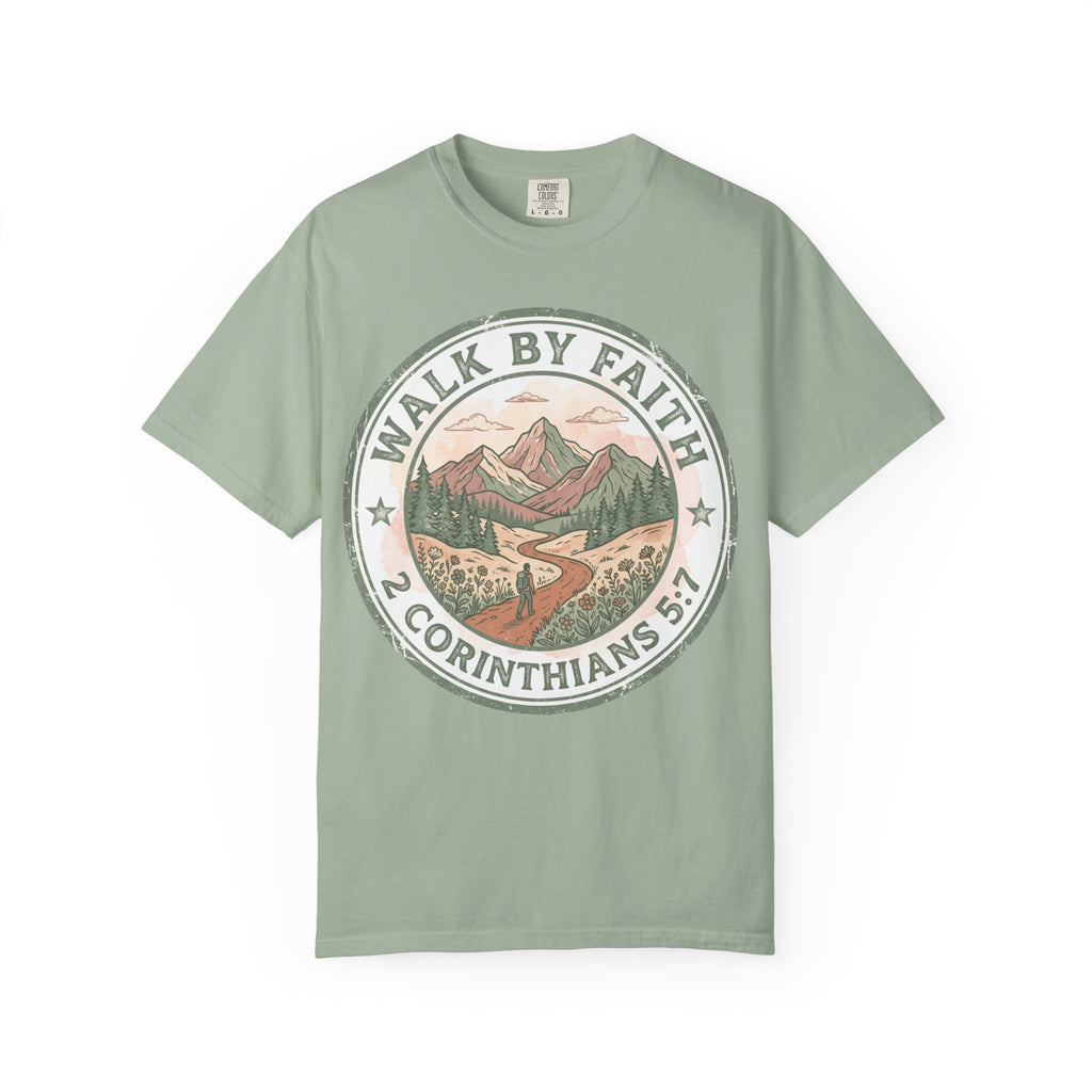 Walk By Faith (2 Corinthians 5:7) T-Shirt