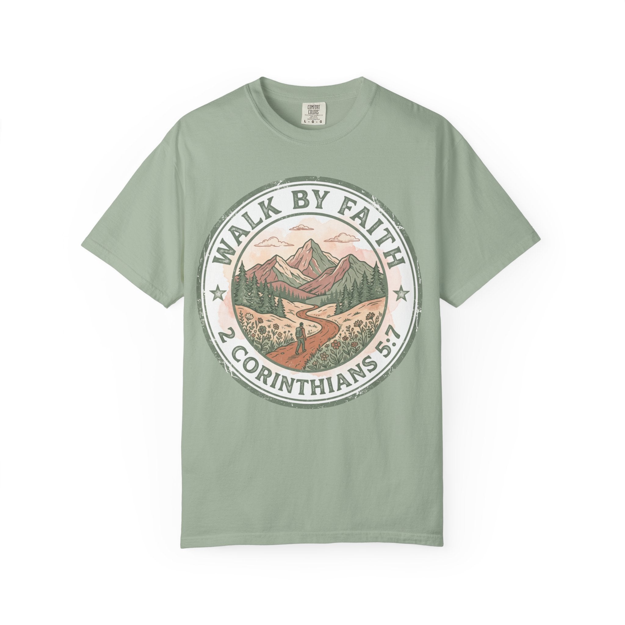 Walk By Faith (2 Corinthians 5:7) T-Shirt