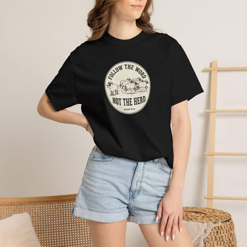Follow the Word Not the Herd Graphic T-Shirt