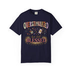 Overstimulated but Still Blessed T-Shirt