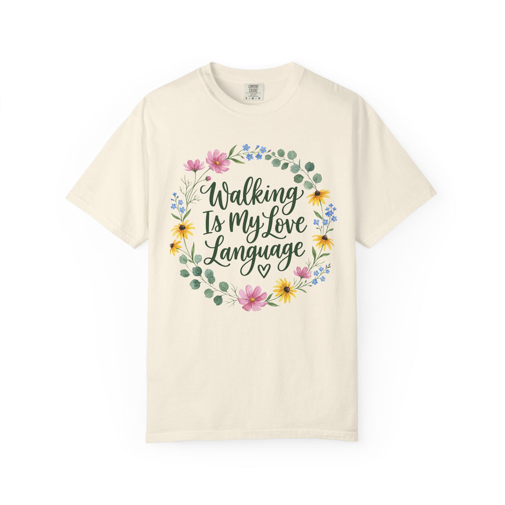 Walking Is My Love Language T-Shirt