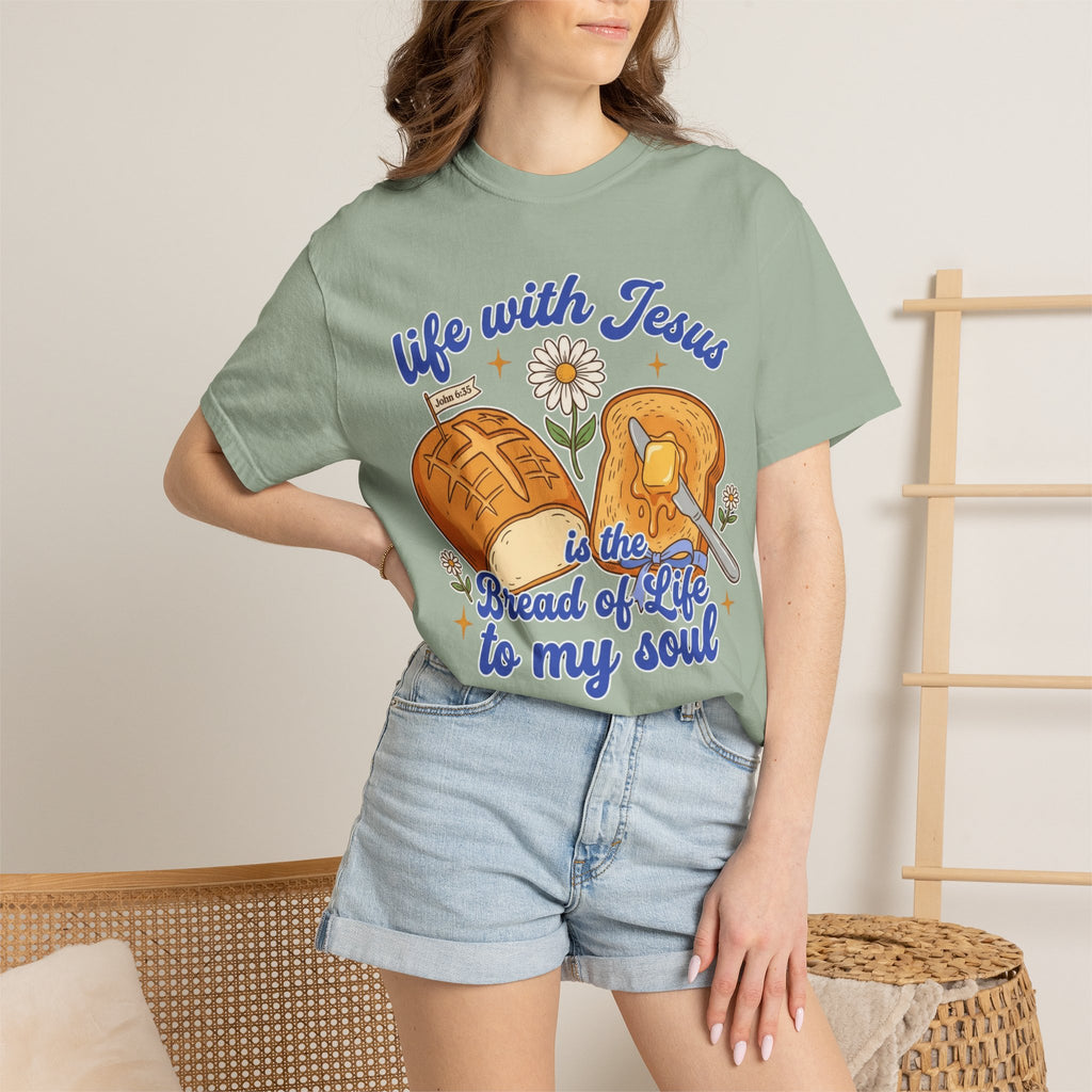 Jesus is the Bread of Life to My Soul Christian Graphic T-Shirt