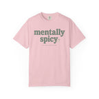Mentally Spicy T-Shirt