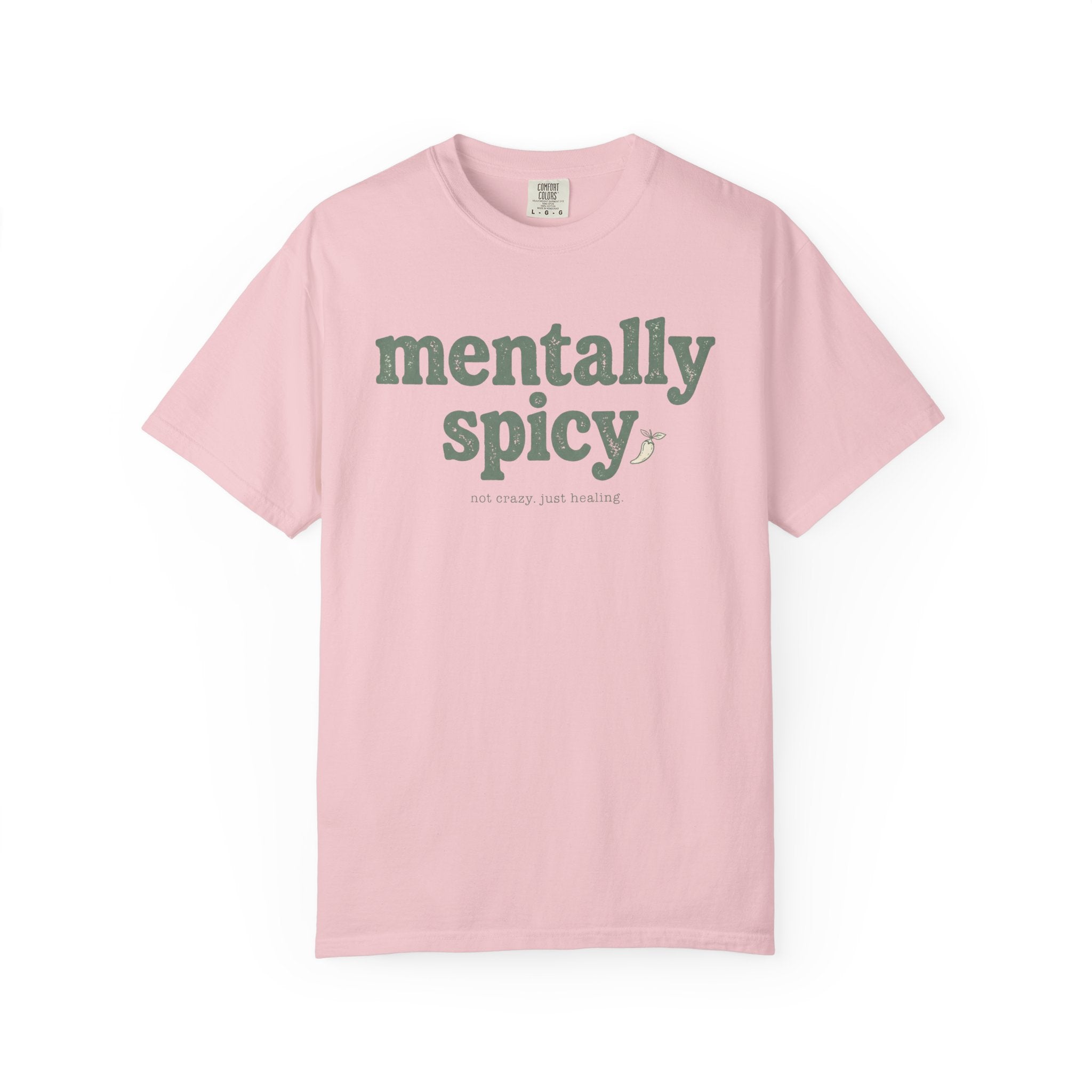 Mentally Spicy Funny Self-Care Graphic T-Shirt