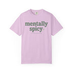 Mentally Spicy T-Shirt