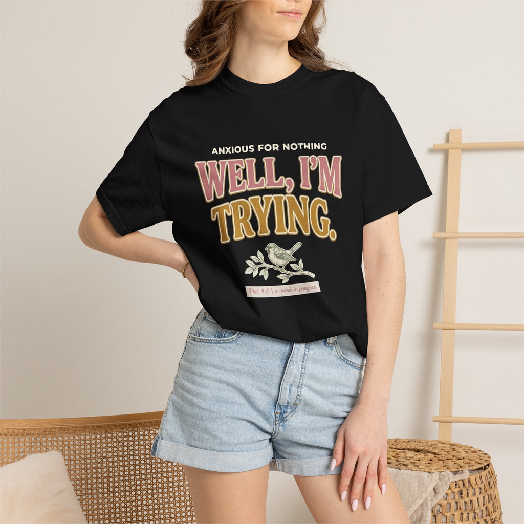 Anxious For Nothing Well, I'm Trying Vintage Graphic T-Shirt