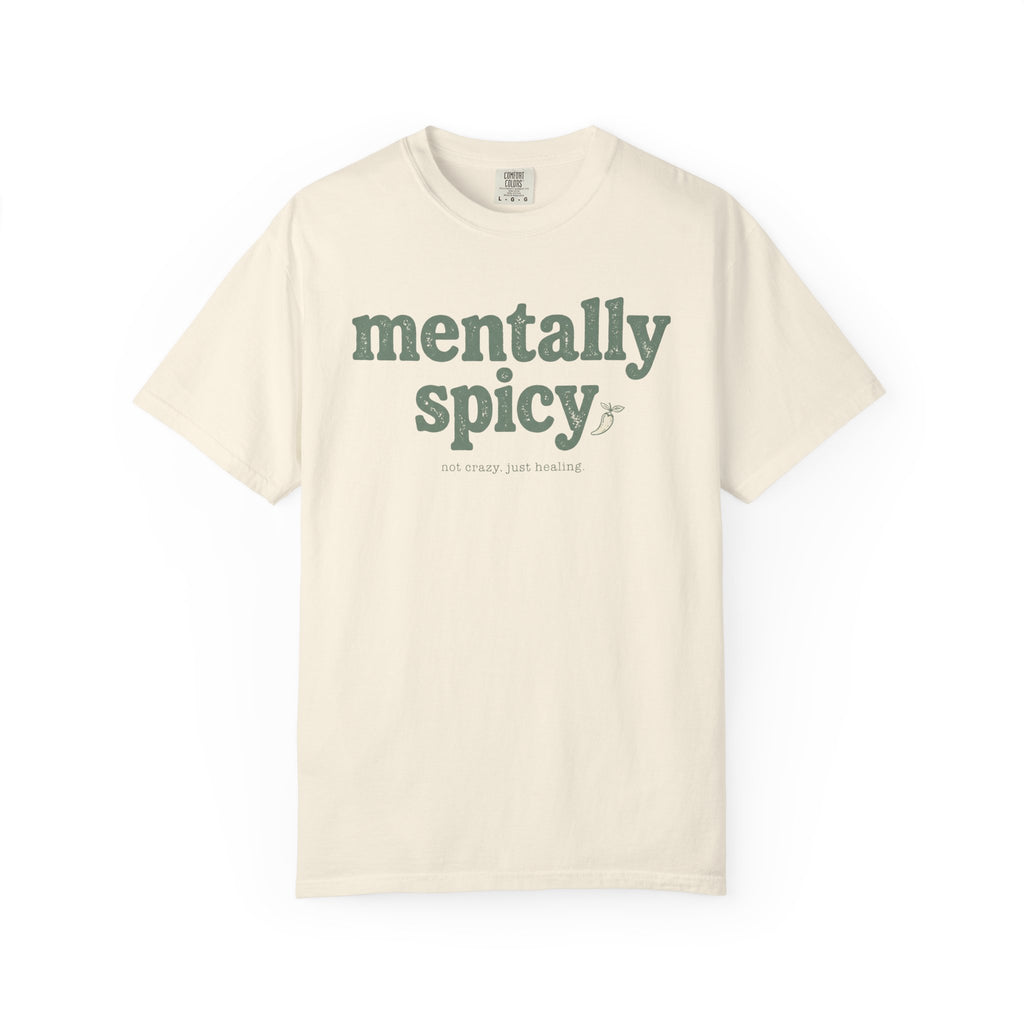 Mentally Spicy T-Shirt