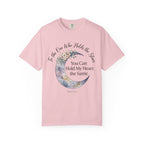 To The One Who Holds The Stars You Can Hold My Heart the Same T‑Shirt