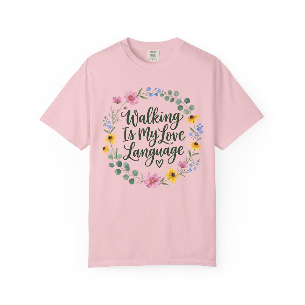 Walking Is My Love Language T-Shirt