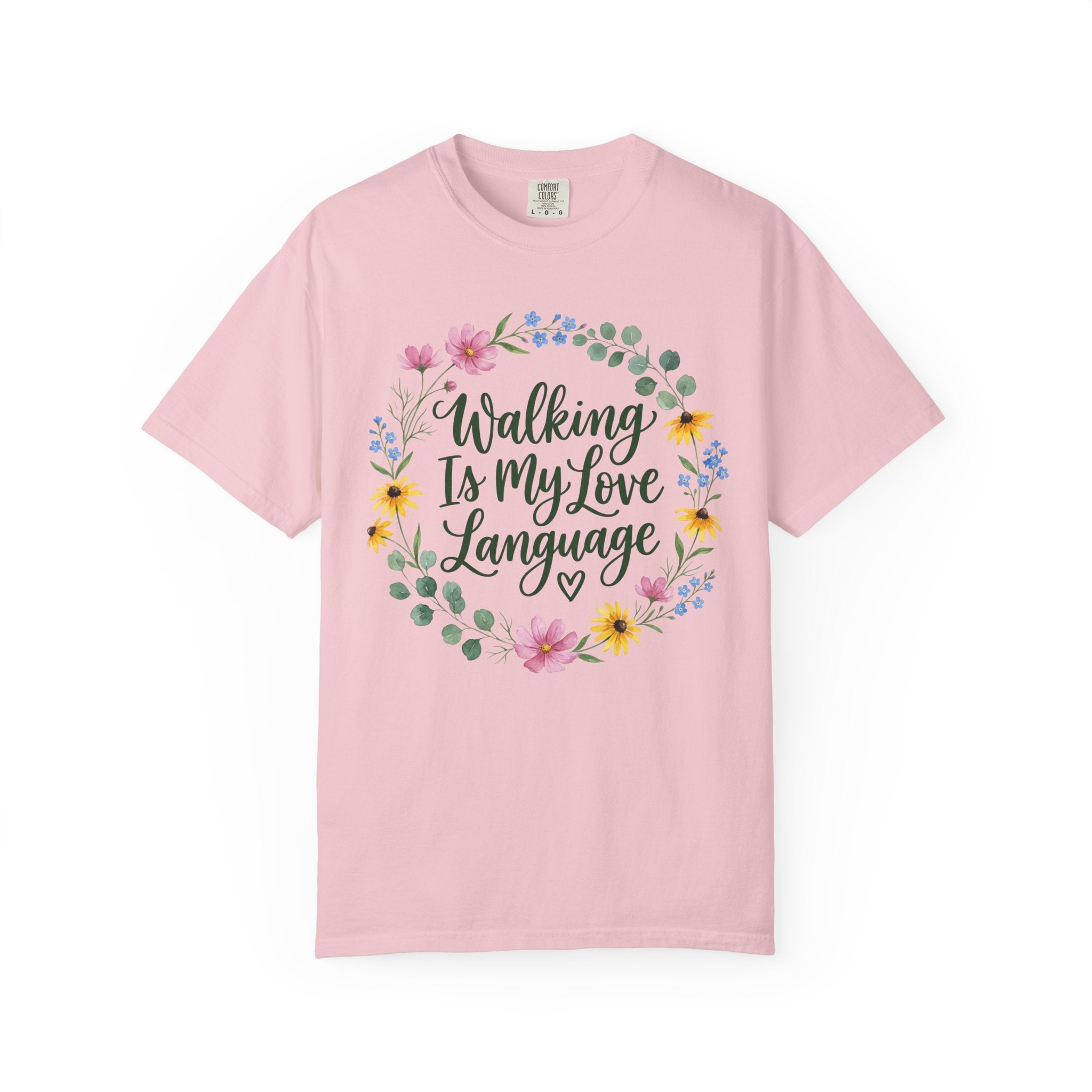 Walking Is My Love Language T-Shirt