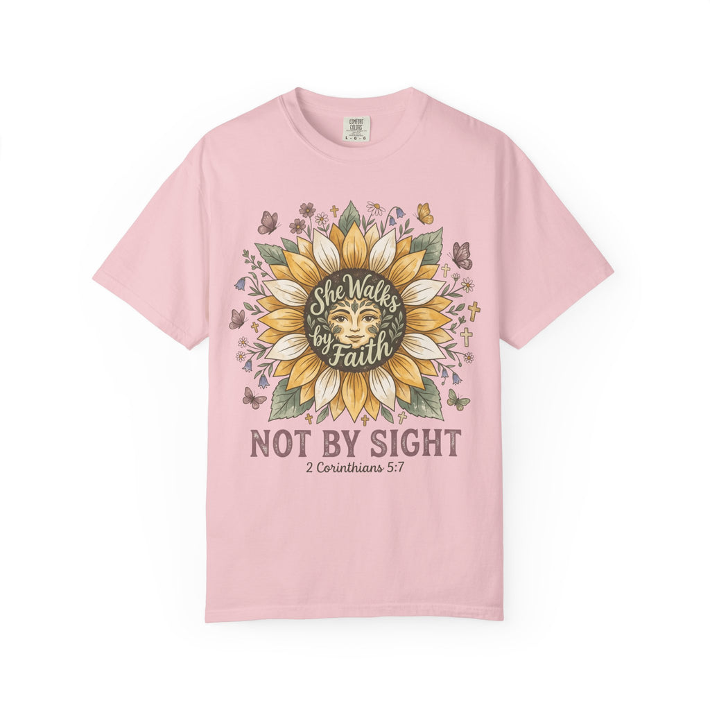 She Walks by Faith Not By Sight (2 Corinthians 5:7) T-Shirt