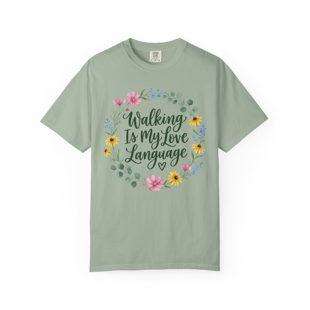 Walking Is My Love Language T-Shirt