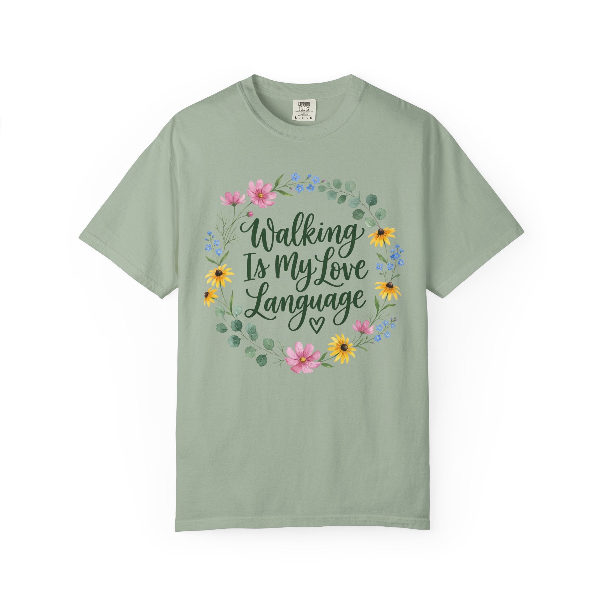 Walking Is My Love Language T-Shirt
