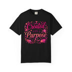 Created With a Purpose T-Shirt
