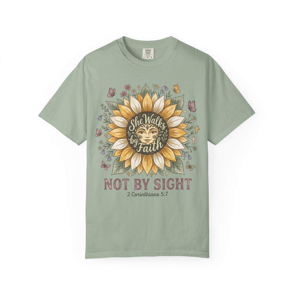 She Walks by Faith Not By Sight (2 Corinthians 5:7) T-Shirt